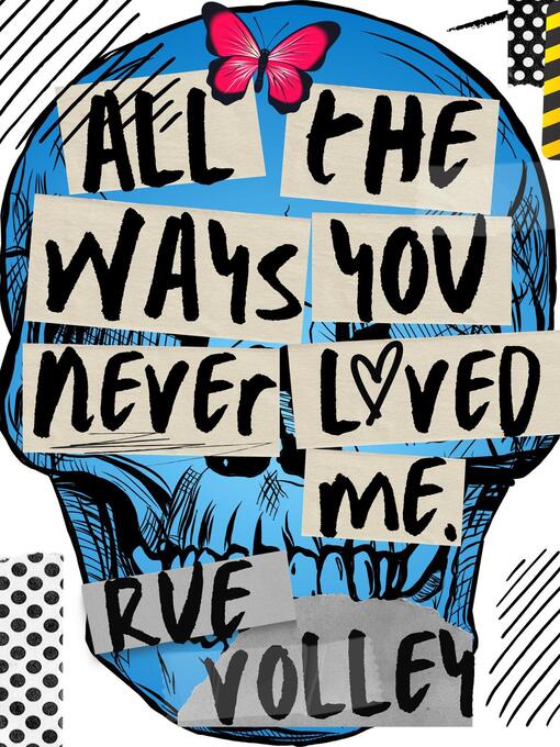 Title details for All the Ways You Never Loved Me by Rue Volley - Available